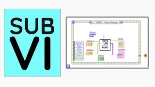 SubVI - LABVIEW TUTORIAL #11