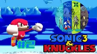 DJay 95 Plays: Sonic 3 & Knuckles Walkthrough (Knuckles' Story) Part 2