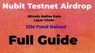 Unveiling Nubit Bitcoin's Testnet Airdrop Secrets | Nubit 12M Fund Raised | Full Guide | #airdrop