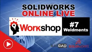 Workshop 7 Weldments | All India Power Packed SaiCad Workshop Series | Solidworks Training at SaiCad