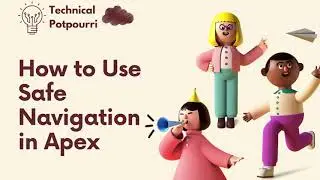 How to use Safe Navigation Operator (?.) in Apex | Winter 21 New Feature
