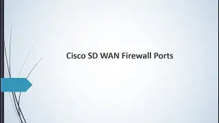 Cisco SDWAN which all Firewall Ports required? (Full Course) Ch-9 
