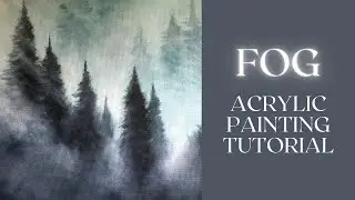 You asked for it! Here it is! - Acrylic Painting Tutorial - Fog (with medium)