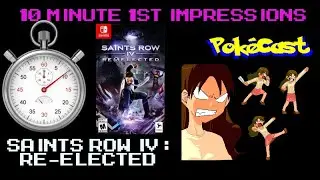 10 Minute 1st Impressions : Saints Row IV: Re-Elected (NS)