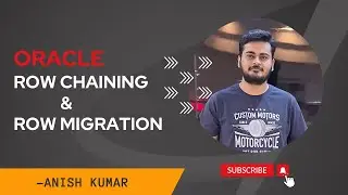 Understanding Oracle Row Chaining and Row Migration for Optimal Database Maintenance!