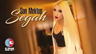 Segah - Son Mektup