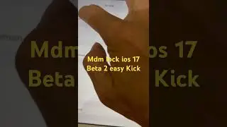 MDM Lock ios 17 Beta easy Kick MDM still work .. waith untill the final release . happy mdm kick.