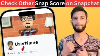 How to see other snap score on snapchat | How to check snap score of friends