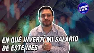 💰 EN QUÉ INVERTÍ MI SUELDO DE ESTE MES 📈 | Ramiro Marra | Bull Market