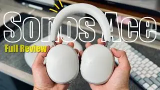 Sonos Ace: InDepth Testing, Sound, Mics, ANC, Aware Mode & More!