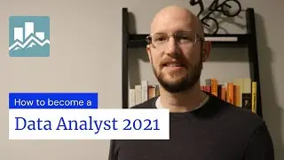 How to become a data analyst 2021 with no experience