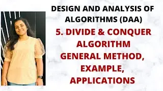 Divide and Conquer Algorithm - General Method |Lec-5|DAA|