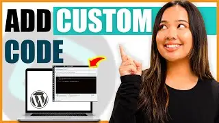 How to Add Custom Code To Your WordPress Website EASY