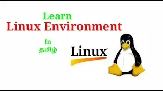 What is Linux Environment?|LearnItInTamil|Tamil