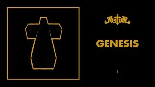 Justice - Genesis - † (Official Audio)