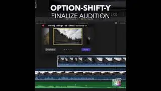 Final Cut Pro Shortcut | Option-Shift-Y | Finalize Audition