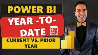 Power BI: Year to Date Comparison for Current vs. Prior Year 📅