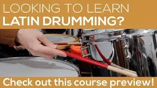 Learn Latin Drumming Online | Course Preview | Liberty Park Music
