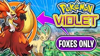 Can you beat Pokémon Scarlet and Violet using ONLY FOX POKÉMON?