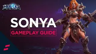 Heroes of the Storm - Sonya Gameplay Guide