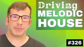 How to Driving Melodic House Tale of Us, ARTBAT, & Ben Böhmer | Live Electronic Music Tutorial #326
