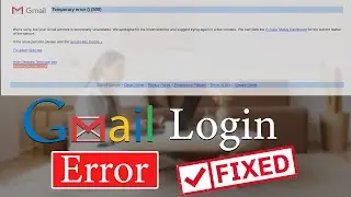 Can’t Login to Gmail? How to Fix It | Fix Gmail Login Problem - 2021