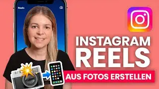 Instagram Reels aus Fotos erstellen 😍 so einfach zauberst du tolle Foto-Reels  📸  CapCut & Canva 📲