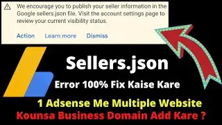 How to Fix Google Adsense Seller.json File Issue? Seller.json Error FIX Kaise Kare 100% Solved 💥👍