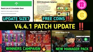 V4.4.1 patch update today‼️|Winners special campaign🔥 |850 million downloads| efootball