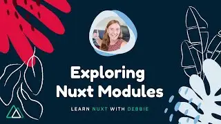 Exploring Nuxt.js Modules