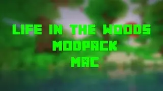 How to Install the 'Life in the Woods' Minecraft Modpack [Mac]