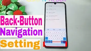 Infinix All Phone 2023 Back Button | Infinix Note 12 2023 Navigation And Back Button Change