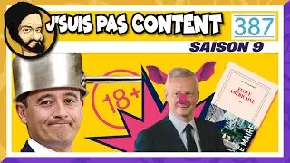 Bruno Lemaire dans le PORNO, Macron le FOOTIX & CGT ISLAMISTE ! [J'suis pas content ! 