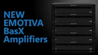 BUDGET Friendly (2ch, 3ch, 4ch, 5ch & 7ch) Amplifiers from Emotiva!