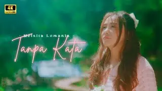 Mesita Lomania - Tanpa Kata ( Official Music Video )
