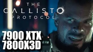 The Callisto Protocol - HIGHEST Settings RTX On Off - 7800X3D 7900 XTX - 1440