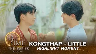 สัญญาแล้วนะครับ | Highlight Moment | Time The Series