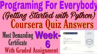 Coursera: Programming for Everybody (Getting Started with Python) Week- 6 Quiz Answers