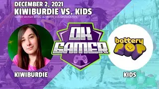 Ok Gamer SSBU KiwiBurdie vs. Kids, 12/2/21