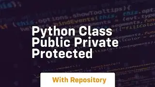 python class public private protected