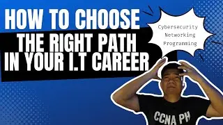 How to choose the 'right path' in your I.T career