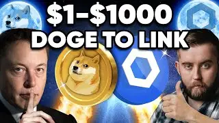 Doge $1!? Chainlink $1000!? Here’s Why It Will HAPPEN!!?