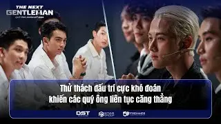 THỬ THÁCH ĐẤU TRÍ CỰC KHÓ ĐOÁN KHIẾN CÁC QUÝ ÔNG LIÊN TỤC CĂNG THẲNG