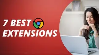 7 MOST USEFUL CHROME EXTENSIONS (2021) | PRODUCTIVITY SIDE