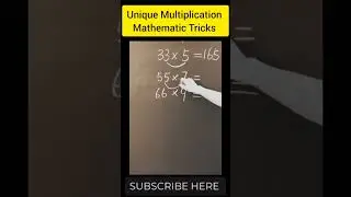 Unique Multiplication Mathematic Tricks #shorts #math #multiplication