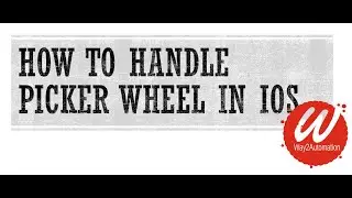Handling Picker Wheel in IOS Automation Appium Python with a delay