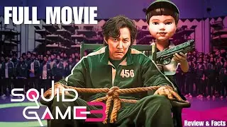 Squid Game: Season 3 – Full Movie | Netflix (1080p) | Concept & Review 🎬