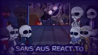 Sans aus react to Last Breath Phase 3 animation