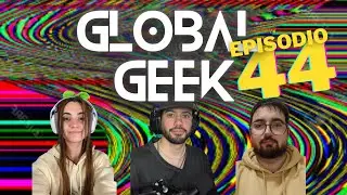 Global Geek #44 🎙️💥| Portátil XBOX, AC Shadows, Tokyo Revengers, Gachiakuta y animes top de Netflix