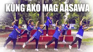 KUNG AKOY MAG AASAWA / TIKTOK VIRAL / DJ KENT JAMES / DANCE FITNESS / ZUMBA